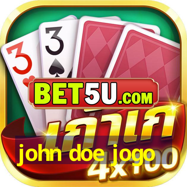 john doe jogo